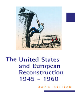 cover image of The United States and European Reconstruction 1945-1960